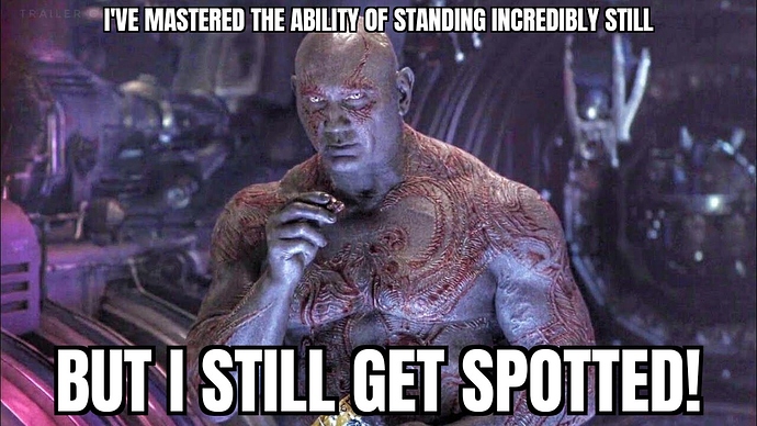 Drax is invisible