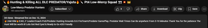 2024-12-21 09_55_20-🔪🔥Hunting & Killing ALL DLC PREDATOR_Yajuta🔥🔪 Pt4 Low-Mercy Squad 👀💥👑 - Y