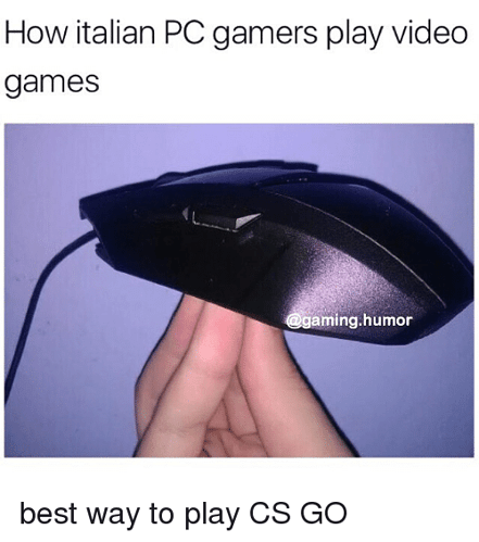 how-italian-pc-gamers-play-video-games-gaming-humor-best-20420013