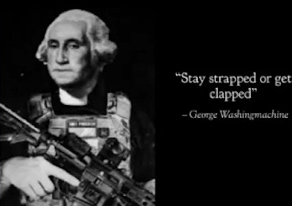 Do you know george. Stay Strapped.