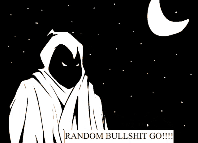 random-bullshit-go-moon-knight